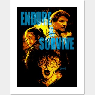 Endure and Survive Posters and Art